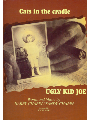 [ Ugly Kid Joe: Cats in the Cradle ] 楽譜