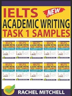 [ IELTS Academic Writing Task 1 Samples Over 450 High Quality Sa