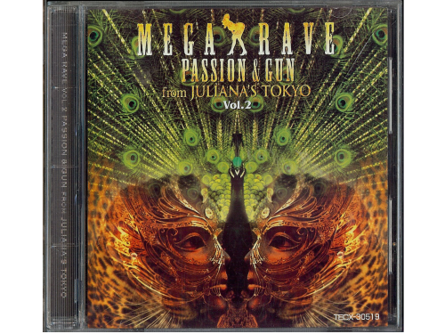 [ Mega Rave -Passion and Gun- from Juliana's Tokyo vol.2 ] CD