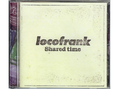 locofrank [ Shared time ] J-ロック アルバム CD