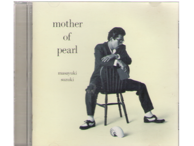 Masayuki Suzuki [ mother of pearl ] CD / J-POP / Soul R&B / 1991