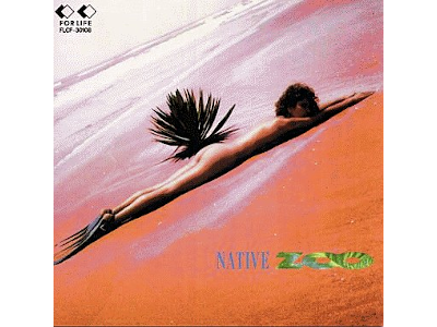 ZOO [ NATIVE ] CD J-POP 1991
