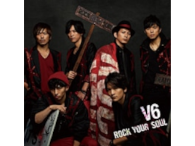 V6 [ ROCK YOUR SOUL ] J-POP Single CD 2012
