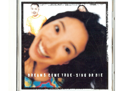 Dreams Come True [ Sing Or Die ] CD / J-POP / 1997