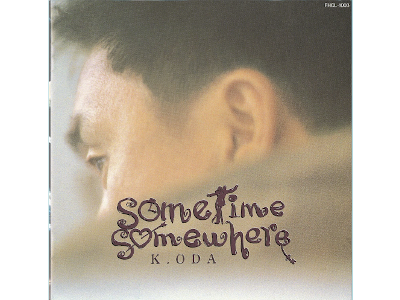 Kazumasa Oda [ Sometime Somewhere ] J-POP CD 1992