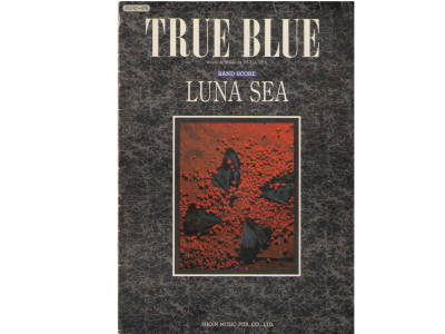 [ TRUE BLUE/ LUNA SEA バンドスコア ] 楽譜