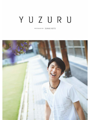 Sunao Noto Yuzuru Hanyu [ TUZURU Hanyu Yuzuru Photo Book ] JPN